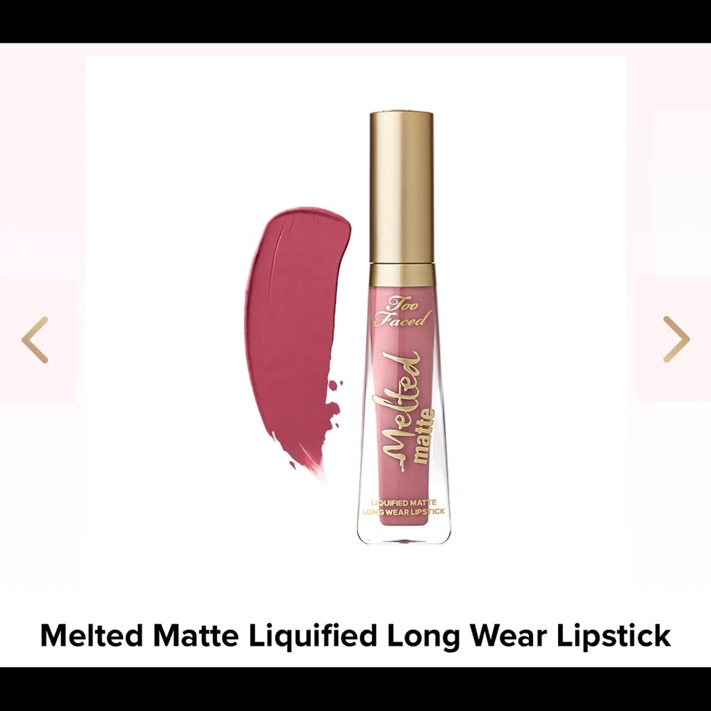 Too Faced Melted Matte Liquid Long Wear Lipstick